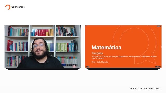 Função de 2º Grau ou Função Quadrática e Inequações - 03 - Máximos e Mínimos - Parte 02
