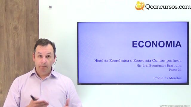 História Econômica Brasileira - Parte 23