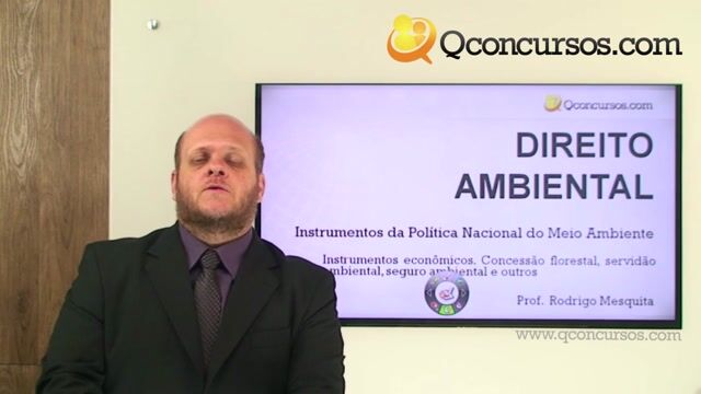 Instrumentos Econômicos - Concessão Florestal, Servidão Ambiental, Seguro Ambiental e Outros