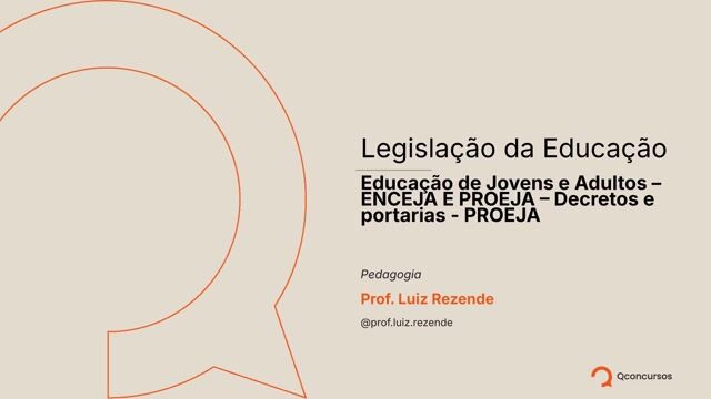 Educação de Jovens e Adultos – ENCEJA E PROEJA – Decretos e portarias - PROEJA
