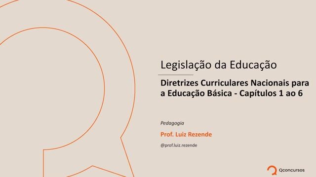 Diretrizes Curriculares nacionais para a educação Básica - Capítulos 1 ao 6