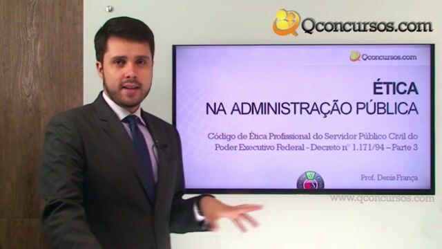 Código de Ética Profissional do Servidor Público Civil do Poder Executivo Federal - Decreto nº 1.171 de 1994 - Parte 3