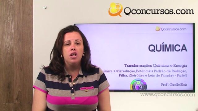Eletroquímica Oxirredução, Potenciais Padrão de Redução, Pilha, Eletrólise e Leis de Faraday - Parte 05