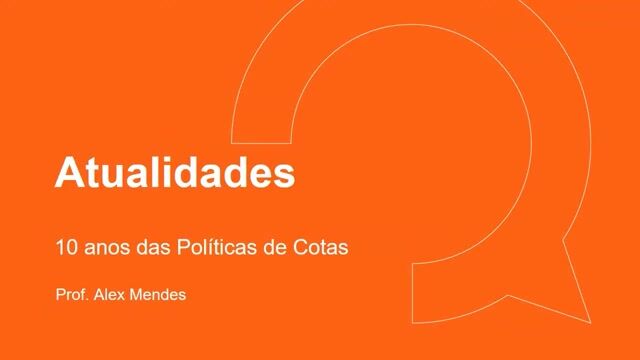 10 anos das Políticas de Cotas