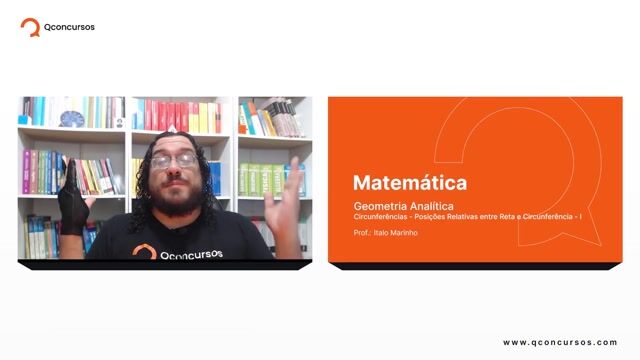 Circunferências - 09 - Posições relativas entre reta e circunferência - Parte 01