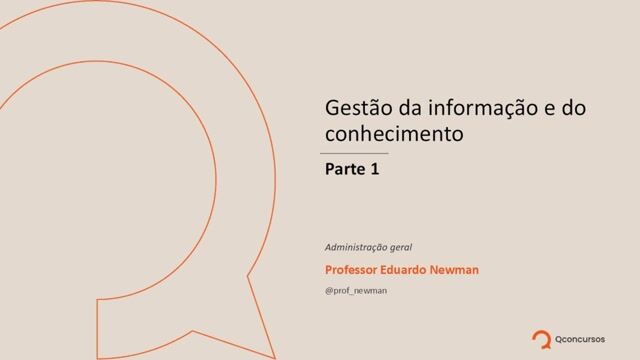 Gestão da informação e do conhecimento - Parte 01