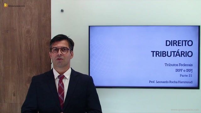 Tributos Federais - IRPF e IRPJ - Parte 21
