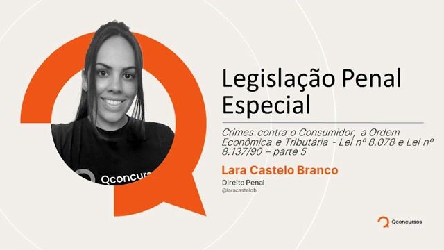 Crimes Contra o Consumidor, a Ordem Econômica e Tributária - Parte 05