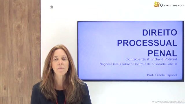 Noções Gerais sobre o Controle da Atividade Policial