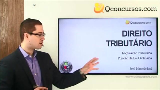 Legislação Tributária - Função da Lei Ordinária