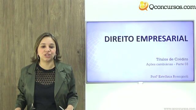 Ações Cambiárias - Parte 03