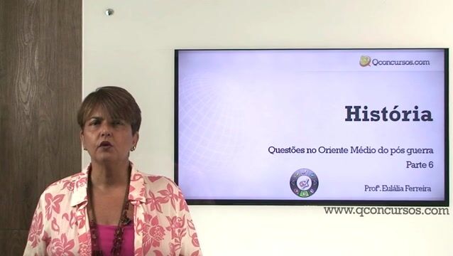 Questões no Oriente Médio do Pós Guerra - Parte 6