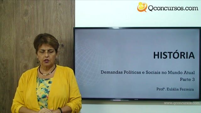 Demandas políticas e sociais no mundo atual - Parte 3