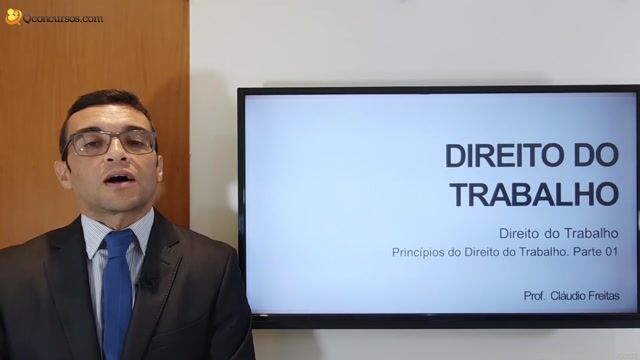 Princípios do Direito do Trabalho - Parte 01
