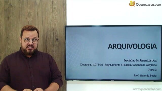 Decreto nº 4.073/02 - Regulamenta a Política Nacional de Arquivos - Parte 2