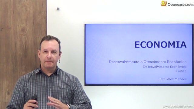 Desenvolvimento Econômico - Parte 04