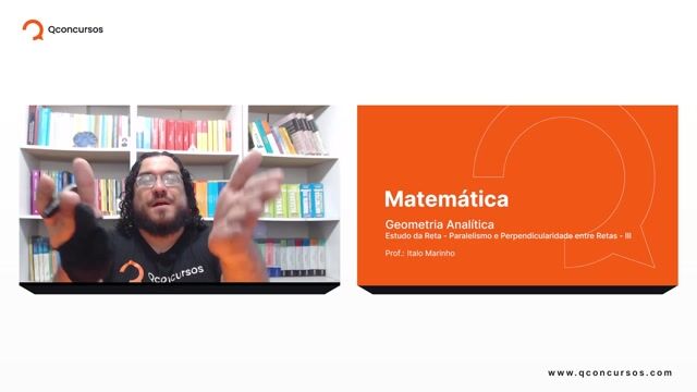 Estudo da Reta - 05 - Paralelismo e perpendicularidade entre retas - Parte 03
