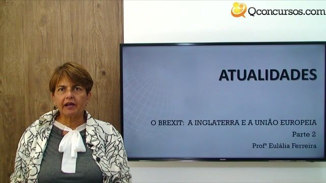 O Brexit- Inglaterra e a União Europeia  - Parte 2