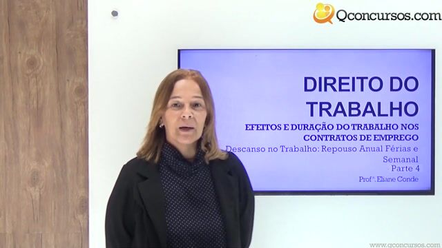 Descanso no trabalho- repouso anual (férias) e semanal - Parte 3