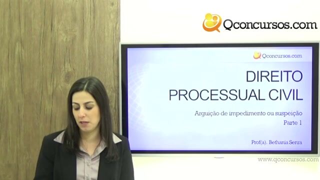 Arguição de Impedimento ou Suspeição - Parte 1
