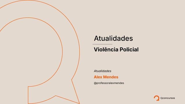08. Violência Policial