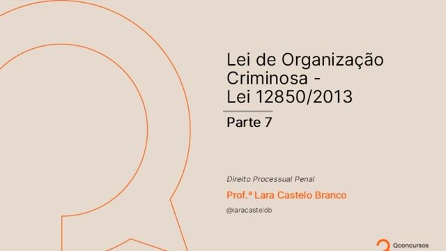 Organização Criminosa - Parte 07