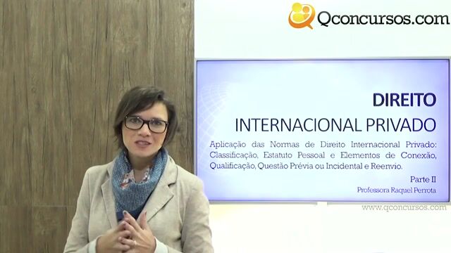 Aplicação das Normas de Direito Internacional Privado - Parte 2