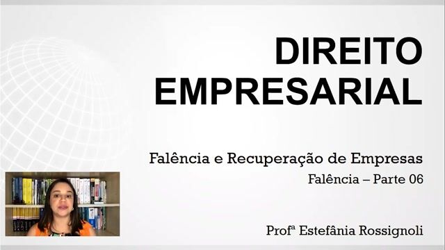 Falência - Parte 06