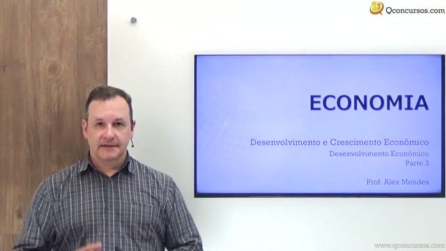 Desenvolvimento Econômico - Parte 03