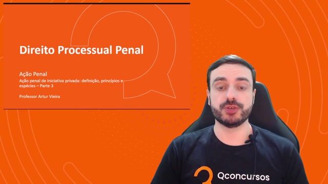 Ação penal de iniciativa privada: definição, princípios e espécies - Parte 03