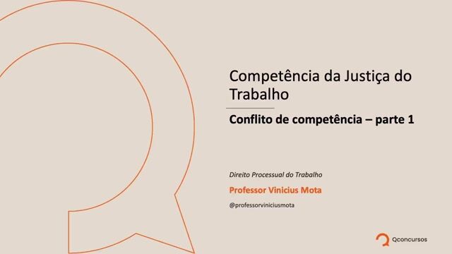 Conflito de competência - Parte 01