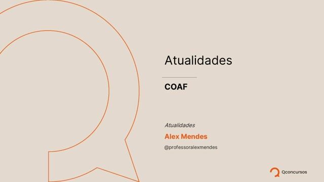 COAF - Conselho de Controle de Atividades Financeiras