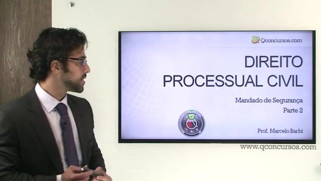 Mandado de Segurança - Parte 02