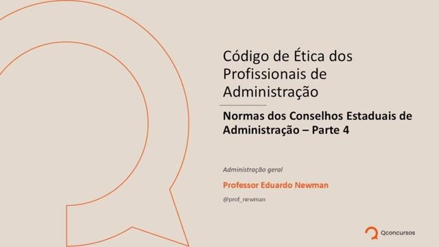 Normas dos Conselhos Estaduais de Administração - parte 04