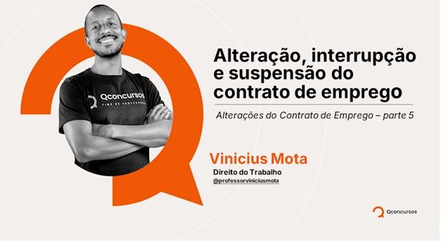 Alterações do Contrato de Emprego - parte 5