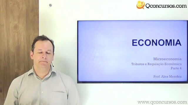 Tributos e Regulação Econômica - Parte 4