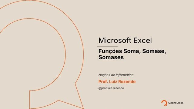 03 - Microsoft Excel - Funções Soma, Somase, Somases