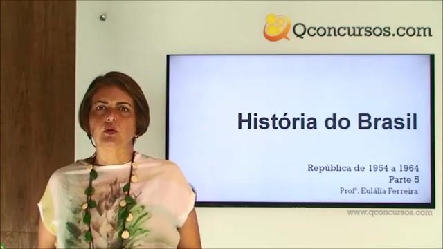 História do Brasil - República de 1954 a 1964 - Parte 5