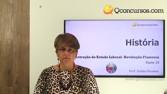 Construção do Estado Liberal - Revolução Francesa - Parte 10