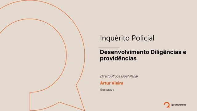 Desenvolvimento: diligências e providências