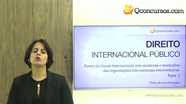 Atos Unilaterais e Resoluções das Organizações Internacionais Intermediárias - Parte 2
