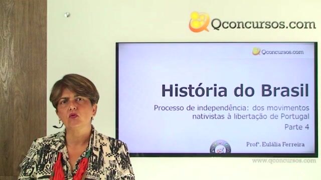 Processo de Independência: dos movimentos nativistas à libertação de Portugal - Parte 4