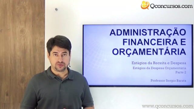 Estágios da Despesa Orçamentária - Parte 2