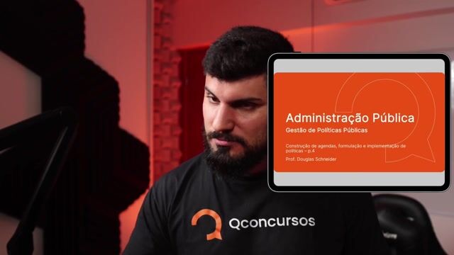 Construção de agendas, formulação e implementação de políticas - Parte 04