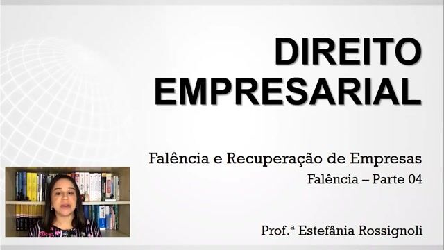 Falência - Parte 04