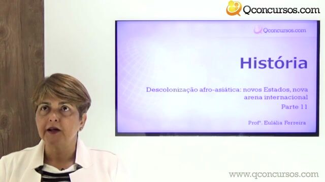 Descolonização Afro-Asiática_Novos Estados, Nova Arena Internacional - Parte 11