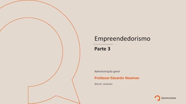 Empreendedorismo - parte 03