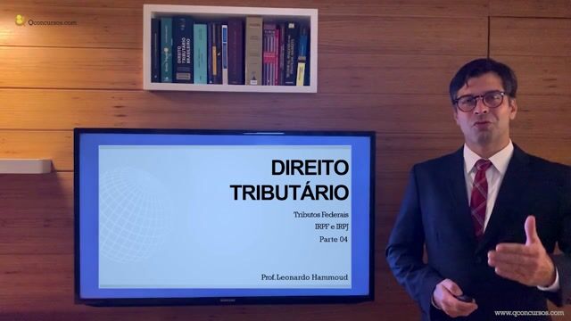 Tributos Federais - IRPF e IRPJ - Parte 04
