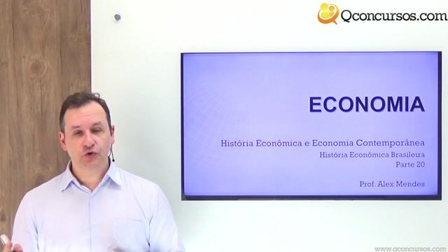 História Econômica Brasileira - Parte 20