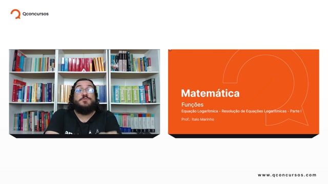 Equação Logarítmica -  Resolução de Equações Logarítmicas - Parte 01